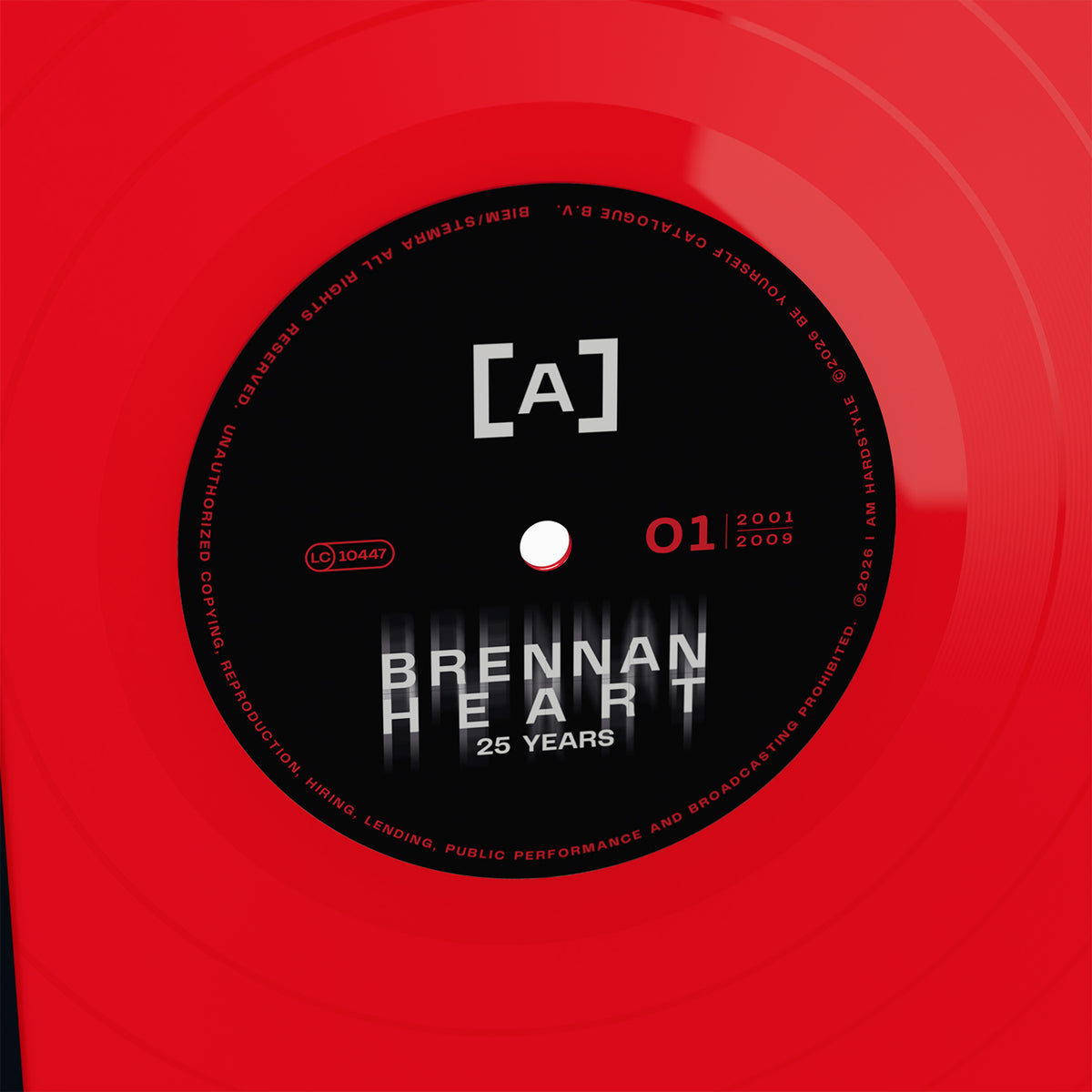 Close-up of the red vinyl label: Brennan Heart 25 Years, record 01