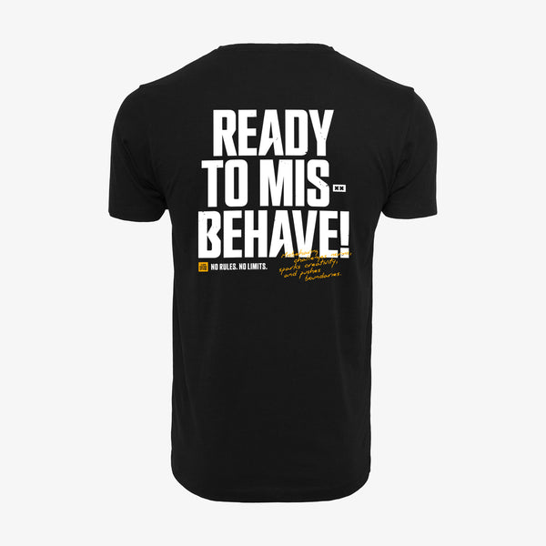 LEGACY: Ready To Misbehave! (T-shirt)